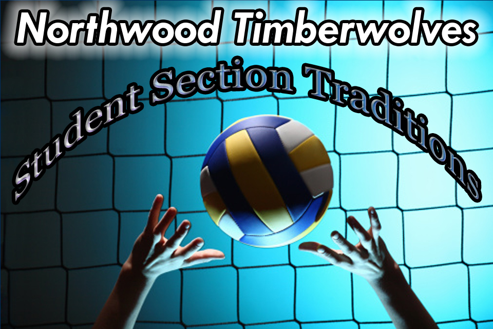 Northwood Timberwolves - Volleyball Student Section