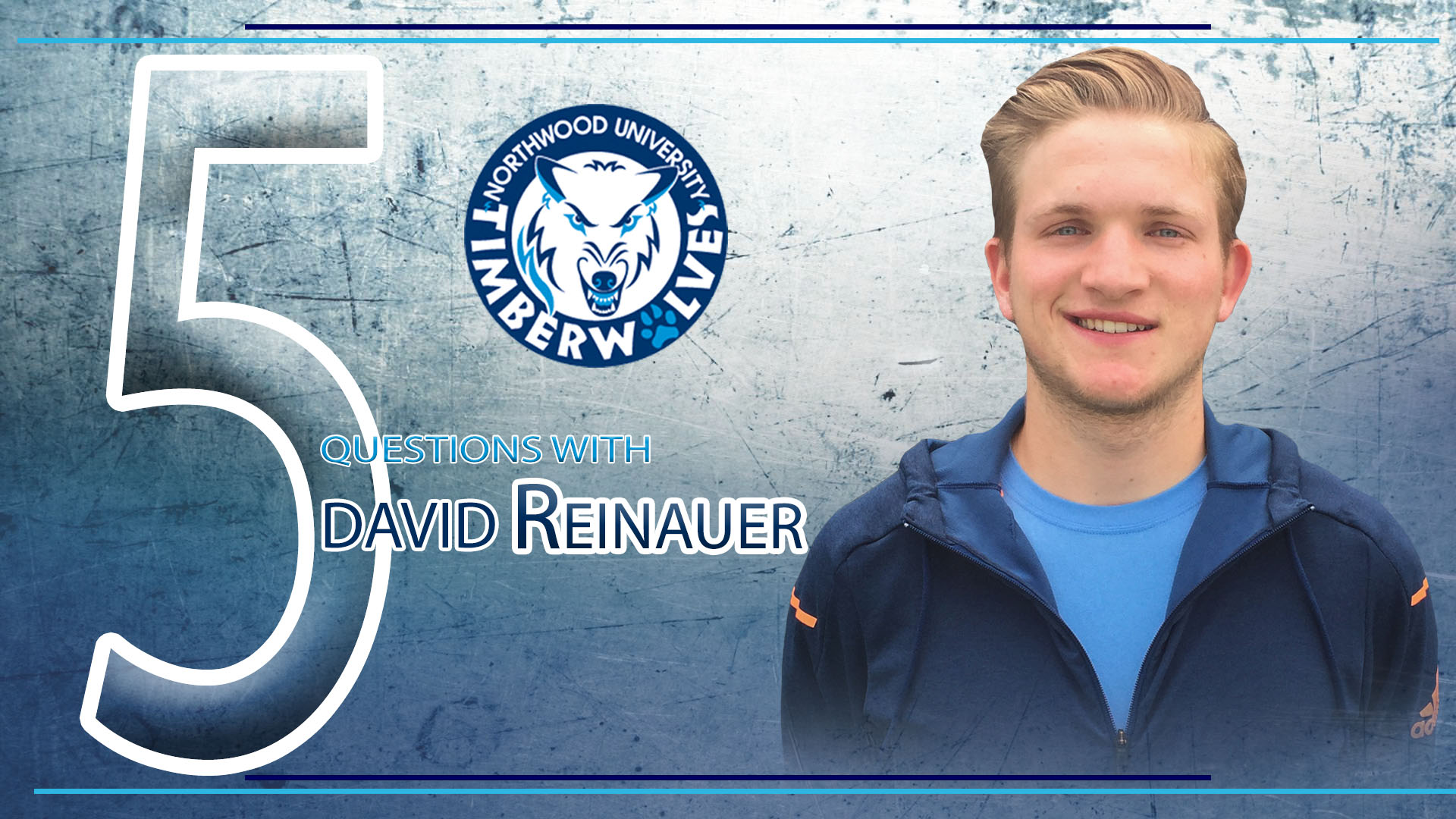 Northwood Athletics - 5 Questions with David Reinauer