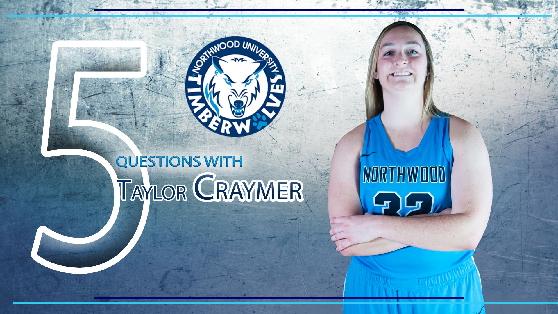 Northwood Athletics - 5 Questions with Taylor Craymer