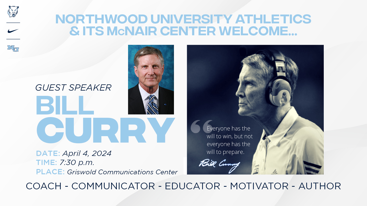 Northwood University Athletics And Its McNair Center Are Set To Welcome Guest Speaker Bill Curry To Campus April 4